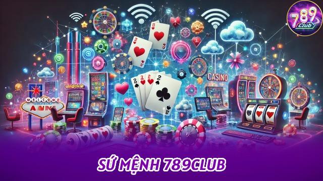 Sứ Mệnh 789club