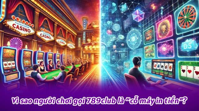 Lý Do 789Club Được Đông Đảo Người Chơi Yêu Thích